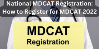 National MDCAT Registration How to Register for MDCAT 2022