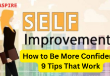 How to Be More Confident 9 Tips That Work
