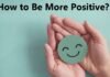 How to Be More Positive